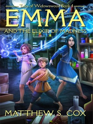cover image of Emma and the Elixir of Madness